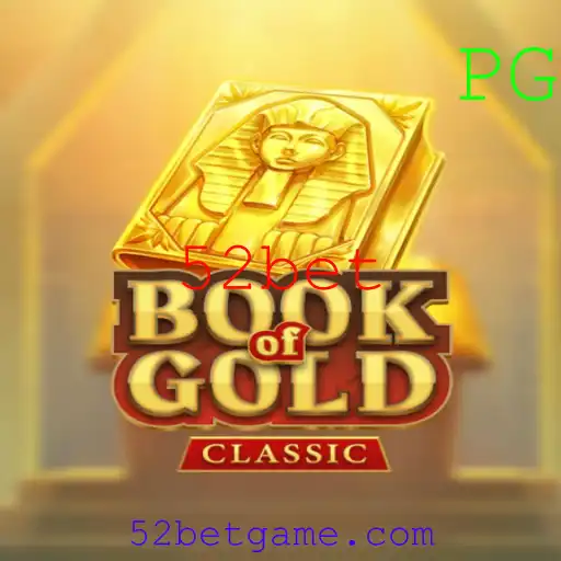 Explorando o Universo do Jogo BookOfGoldClassic com 52bet