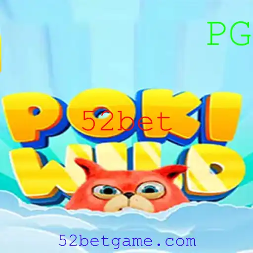 Explorando o Mundo de PokiWild: Um Jogo Inovador no Universo 52bet